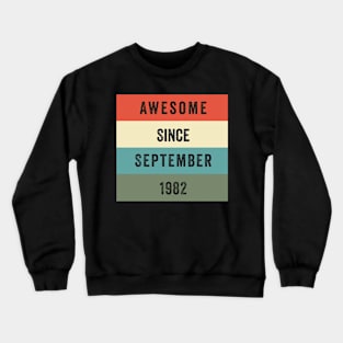 Funny Awesome Since August 1982th Birthday 40 Years Old Crewneck Sweatshirt